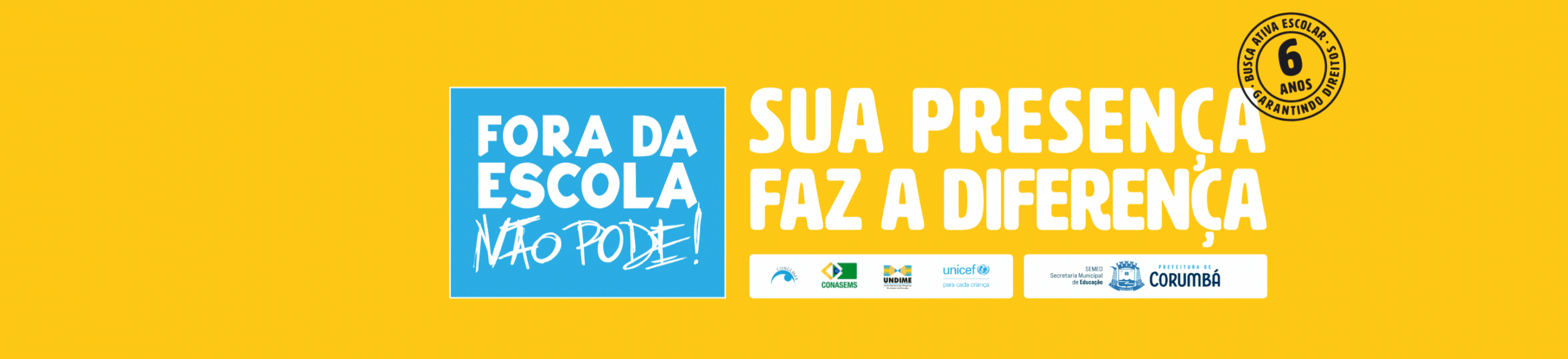 Fora da escola não pode